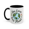 One Love One Planet Mug - Eco-Friendly Coffee Mug, Nature Lover Gift, Earth Day, Sustainable Living, Unique Tea Cup, Cute