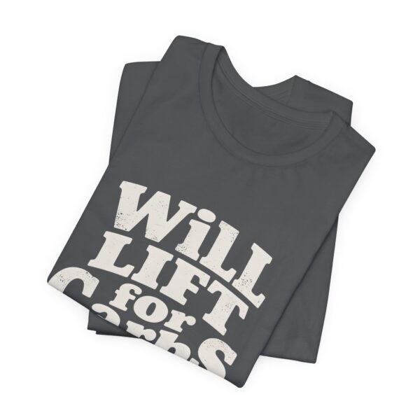 Funny Gym Shirt for Fitness Lovers – Will Lift for Carbs Tee