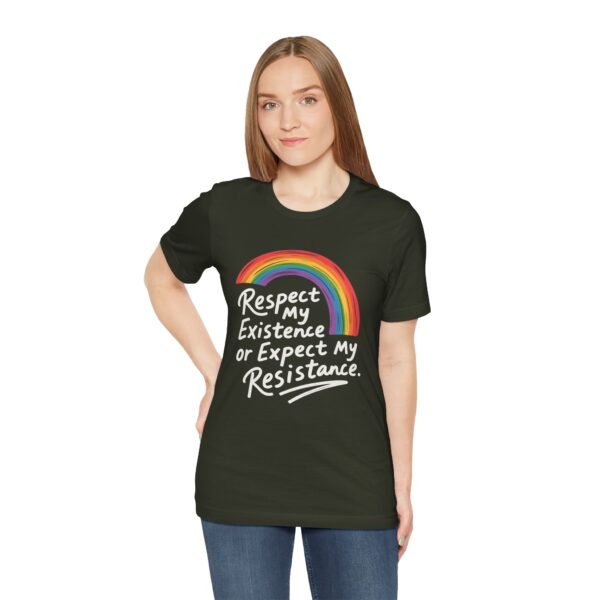 Respect My Existence Or Expect My Resistance - Bold Rainbow Pride Statement Tee