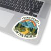 Find Peace Kiss-Cut Sticker - Nature Inspired, Outdoor Vibe, Perfect for Travel and Self-Care