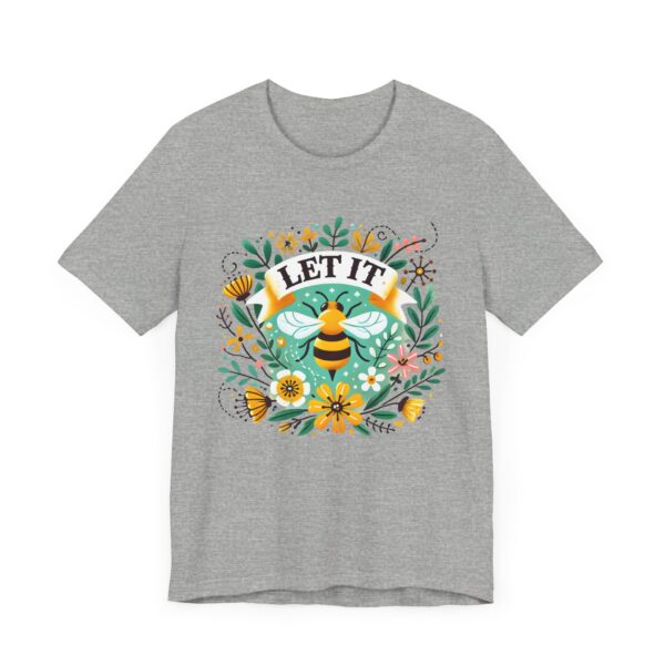 Let It Bee Floral Design - Nature-Inspired Bee and Flowers Art Unisex Jersey Short Sleeve Tee