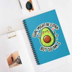 Guac Might Be Extra But So Am I - Fun Sassy Avocado Design for Bold Personalities
