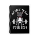 Gym Dog My Spotter Has Four Legs Pitbull Notebook – A Fun Workout Companion