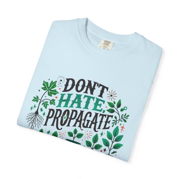 Plant Lover Don't Hate Propagate T-Shirt