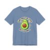 Guac Might Be Extra But So Am I – Funny & Cute Avocado T-Shirt Vibes