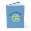 One Love, One Planet Journal - Cute Earth Design for Eco-Friendly Inspiration, Nature Lover Gift, Diary, Travel Journal