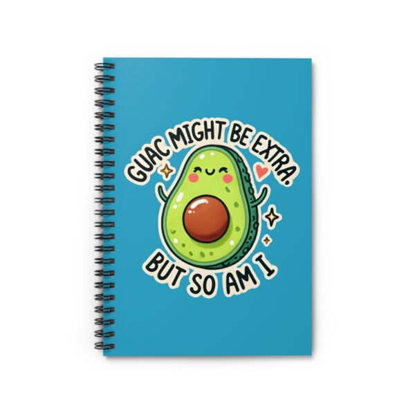Guac Might Be Extra But So Am I - Fun Sassy Avocado Design for Bold Personalities