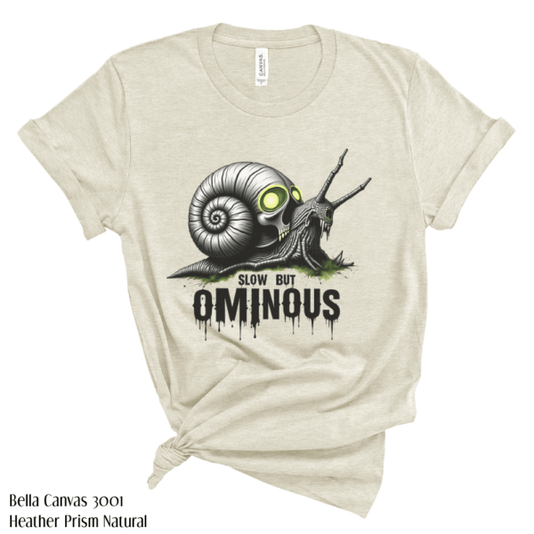Slow But Ominous Snail: A Creepy Cute T-shirt for Bold Unique Styles